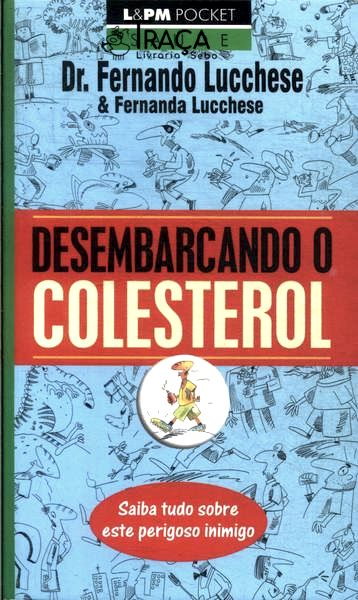 Desembarcando o Colesterol