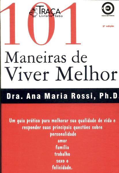 101 Maneiras de Viver Melhor