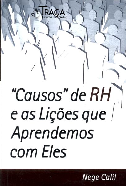 Causos de Rh e as Lições Que Aprendemos com Eles