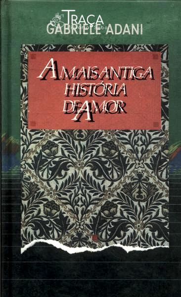 A Mais Antiga História de Amor
