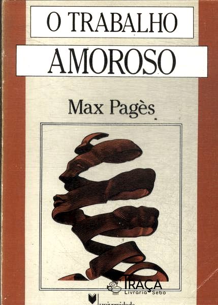 O Trabalho Amoroso