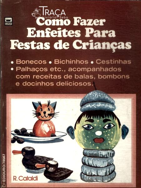 Como Fazer Enfeites para Festas de Crianças