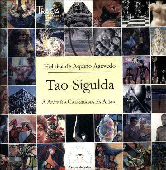 Tao Sigulda: a Arte É a Caligrafia da Alma