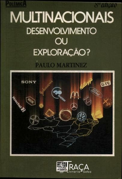 Multinacionais: Desenvolvimento Ou Exploração?