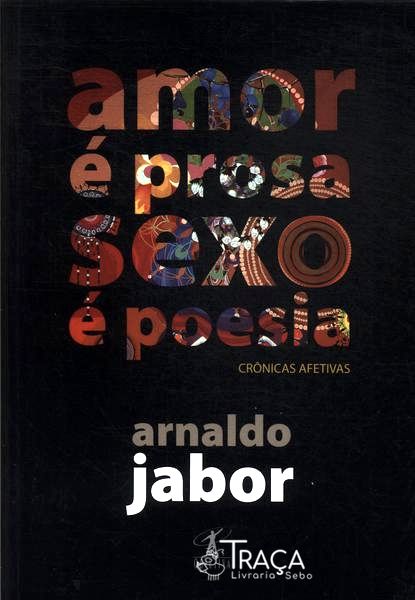 Amor É Prosa Sexo É Poesia