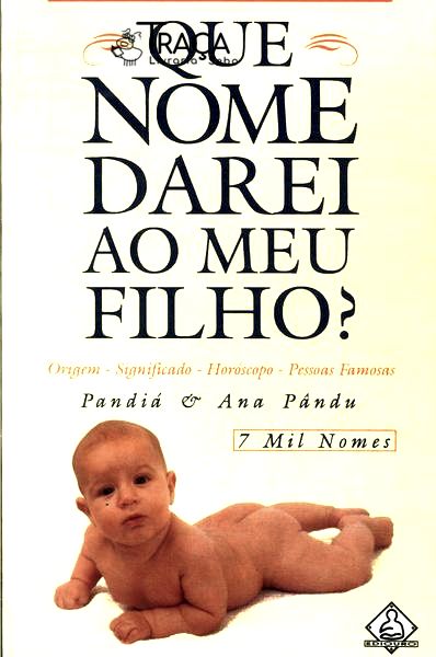 Que Nome Darei Ao Meu Filho?