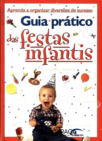 Guia Prático das Festas Infantis
