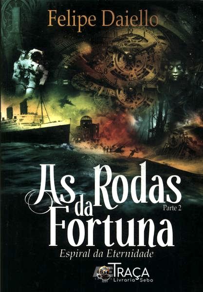 As Rodas Da Fortuna Vol 2