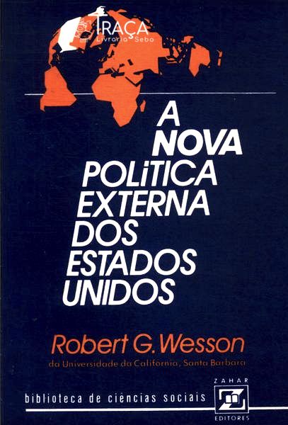 A Nova Política Externa Dos Estados Unidos