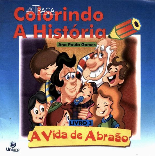 A Vida De Abraão