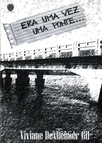 Era Uma Vez Uma Ponte...