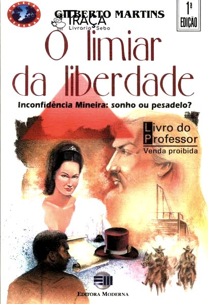 O Limiar Da Liberdade