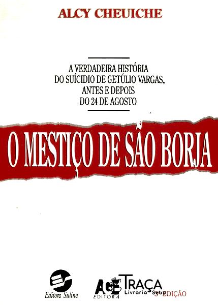 O Mestiço De São Borja