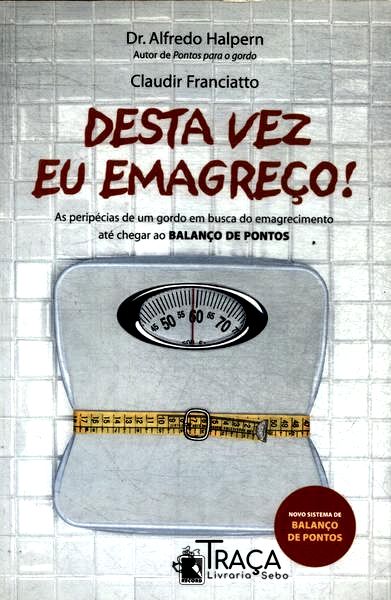 Desta Vez Eu Emagreço!