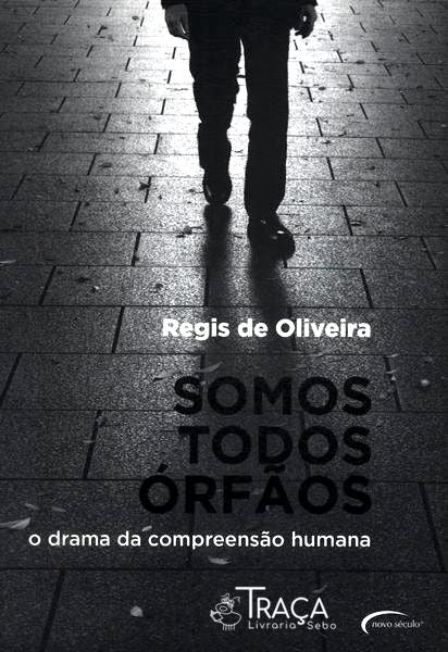 Somos Todos Órfãos