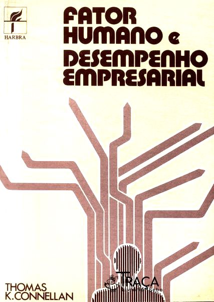 Fator Humano e Desempenho Empresarial