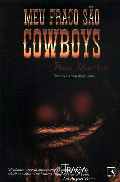 Meu Fraco São Cowboys