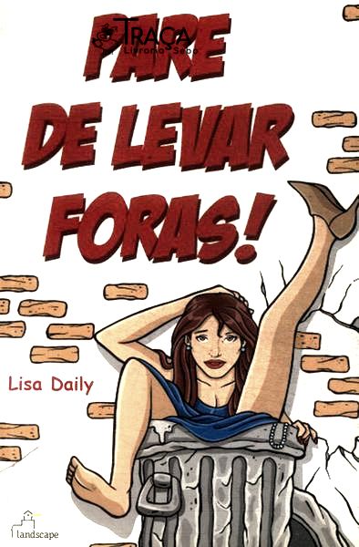 Pare de Levar Foras!