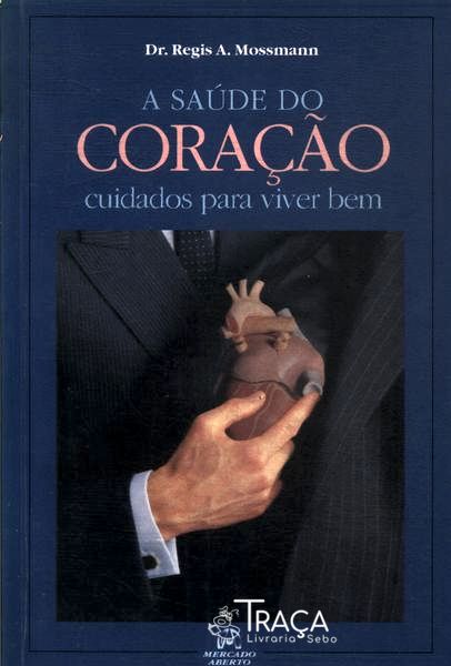 A Saúde do Coração