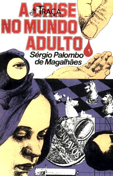 A Crise No Mundo Adulto