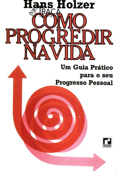 Como Progredir Na Vida