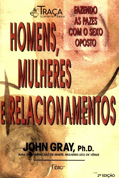 Homens, Mulheres e Relacionamentos
