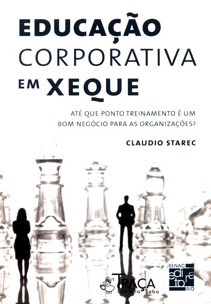 Educação Corporativa em Xeque