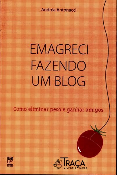 Emagreci Fazendo Um Blog