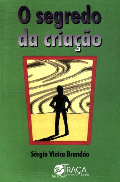 O Segredo da Criação