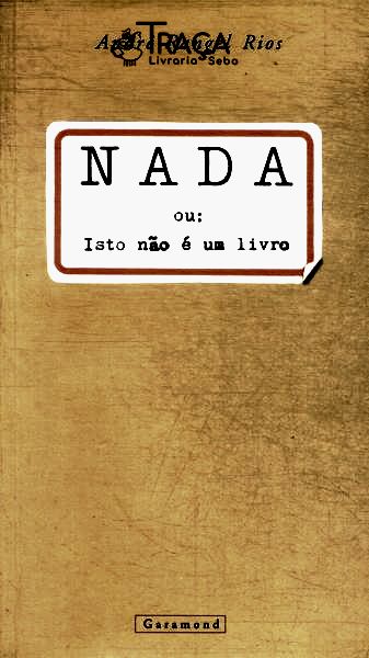 Nada Ou: Isto Não É Um Livro
