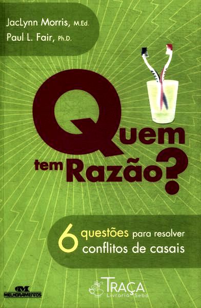 Quem Tem Razão?