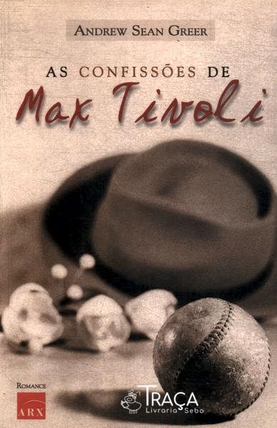 As Confissões De Max Tivoli