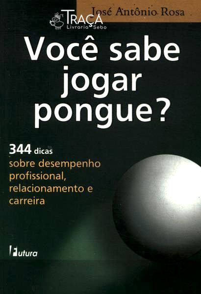 Você Sabe Jogar Pongue?