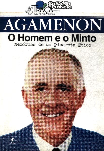 Agamenon: O Homem E O Minto