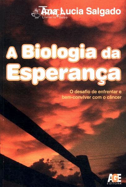 A Biologia da Esperança