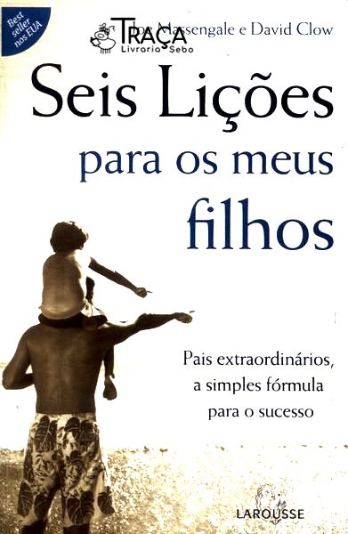 Seis Lições para os Meus Filhos