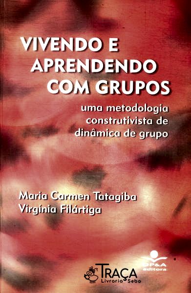 Vivendo E Aprendendo Com Grupos