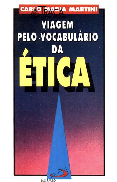 Viagem Pelo Vocabulário Da Ética