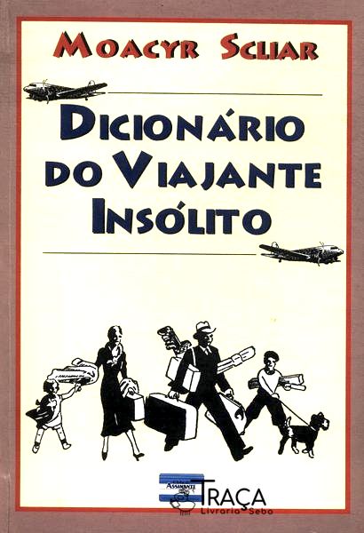 Dicionário Do Viajante Insólito