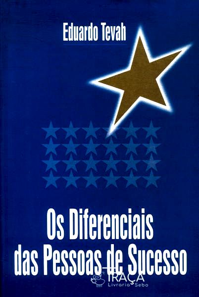 Os Diferenciais das Pessoas de Sucesso