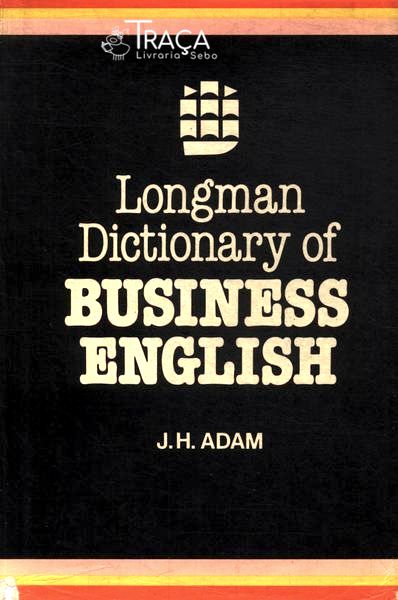 Longman Dictionary Of Business English (1982)