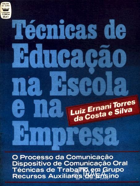 Técnicas de Educação Na Escola e Na Empresa