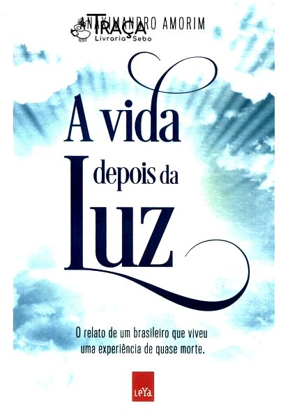 A Vida Depois da Luz