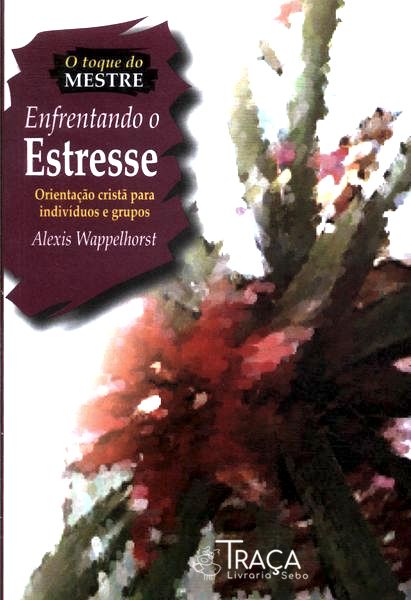 Enfrentando o Estresse