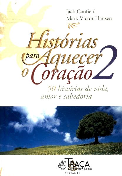 Histórias para Aquecer o Coração Vol 2
