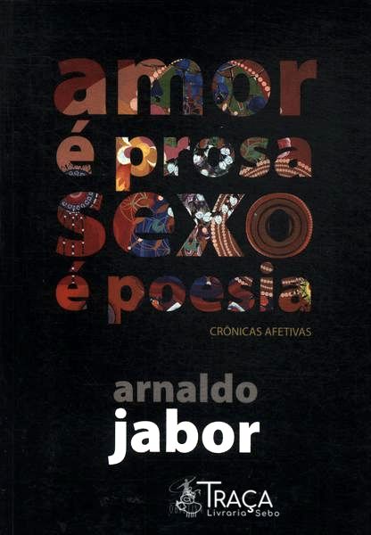 Amor É Prosa Sexo É Poesia