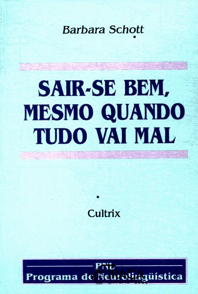 Sair-se Bem, Mesmo Quando Tudo Vai Mal