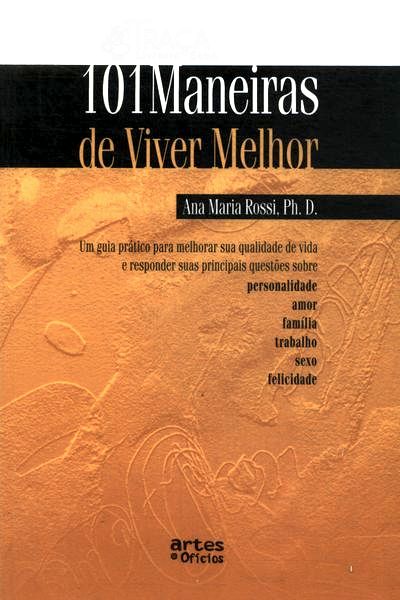 101 Maneiras de Viver Melhor