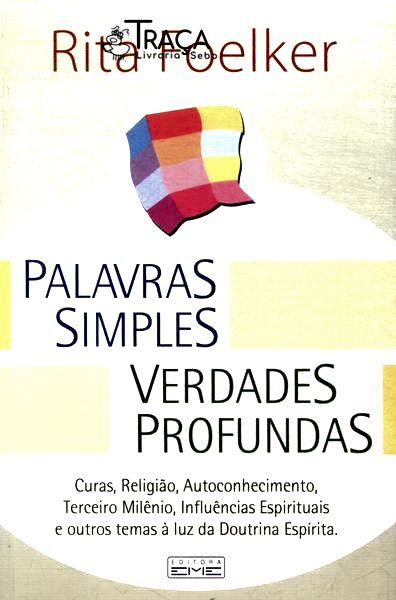 Palavras Simples, Verdades Profundas