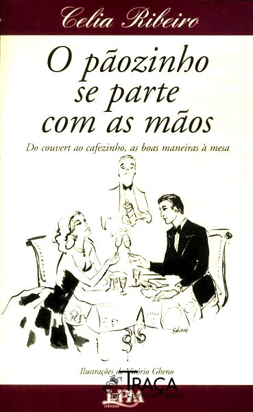 O Pãozinho Se Parte com as Mãos